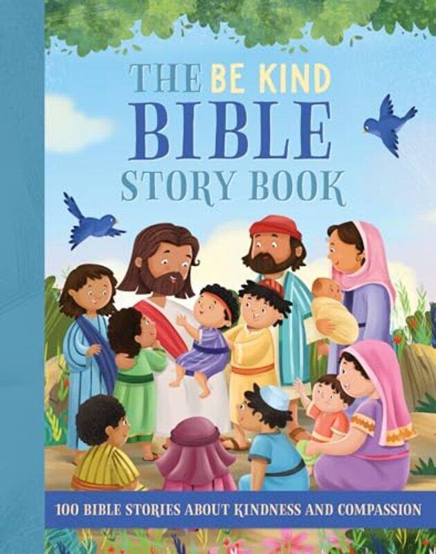 

The Be Kind Bible Story Book by Gideon Smith-Hardcover