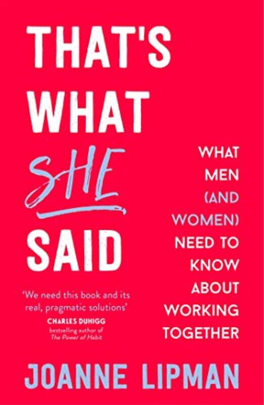 

Thats What She Said by Joanne Lipman-Paperback