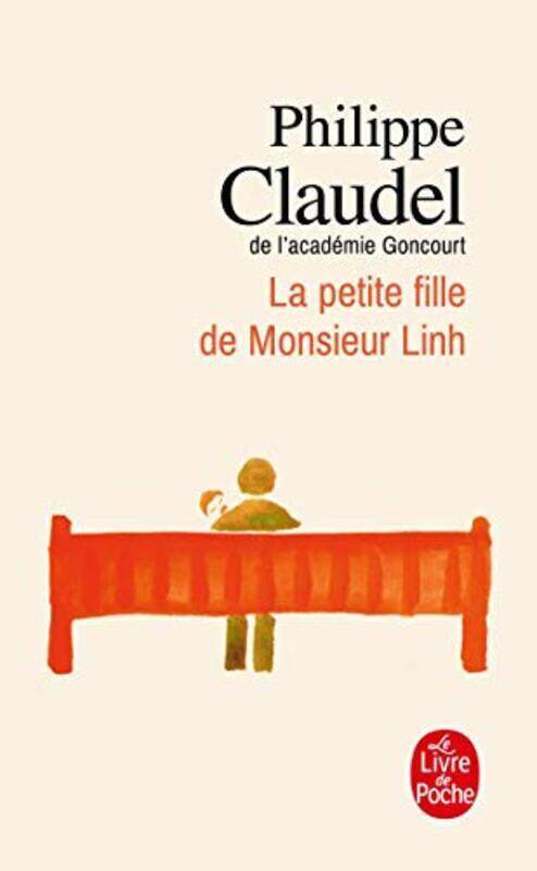 

La petite fille de Monsieur Linh, Paperback, By: Philippe Claudel