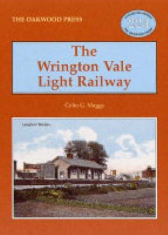 

The Wrington Vale Light Railway by Colin Gerald Maggs-Paperback