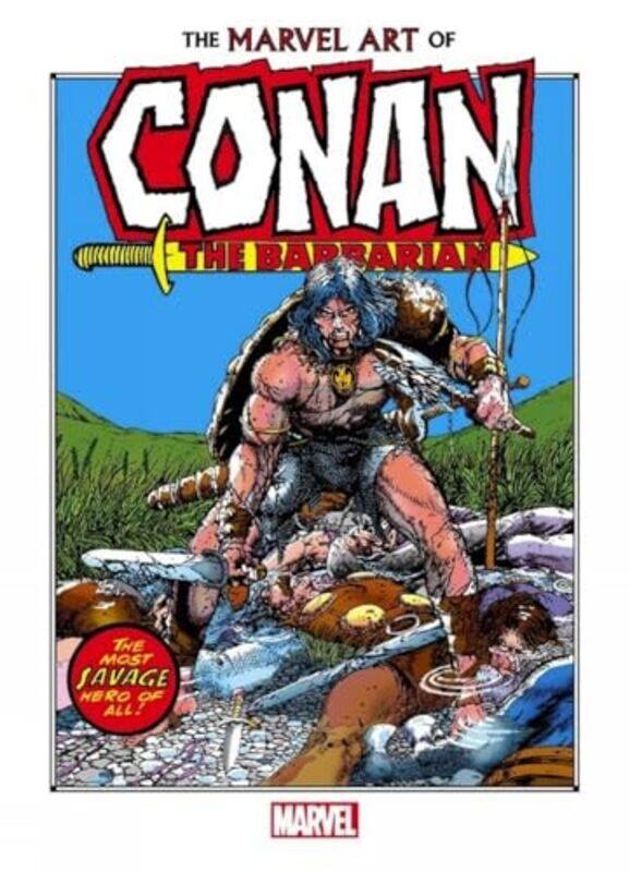 

The Marvel Art Of Conan The Barbarian by Thomas, Rhett - Hardcover