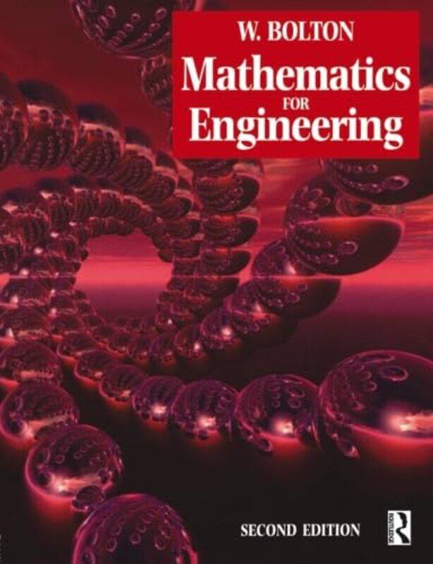 

Mathematics for Engineering by W Bolton-Paperback