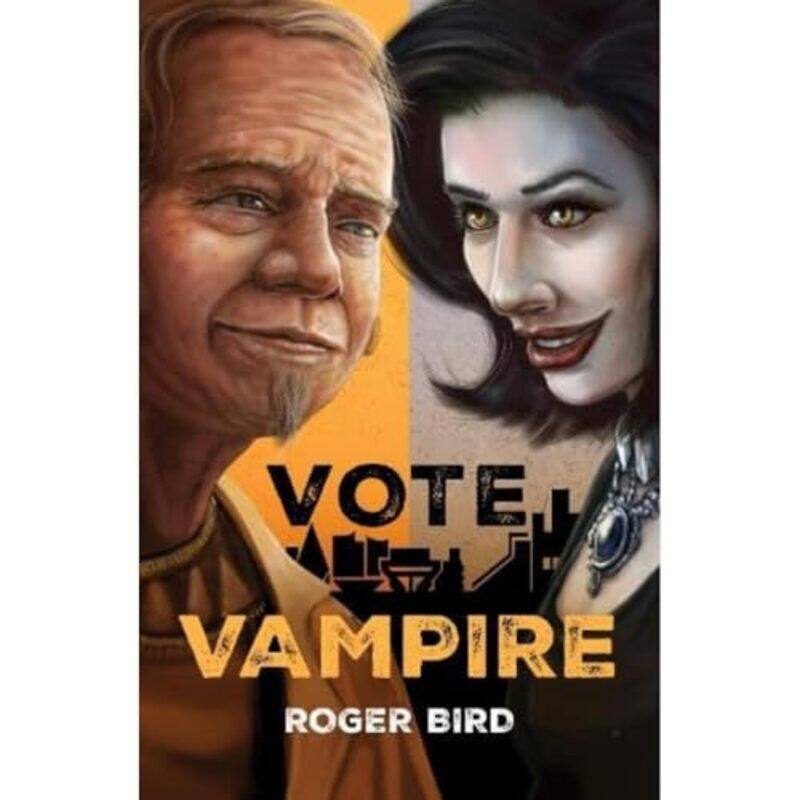 

Vote Vampire by Roger Bird-Paperback