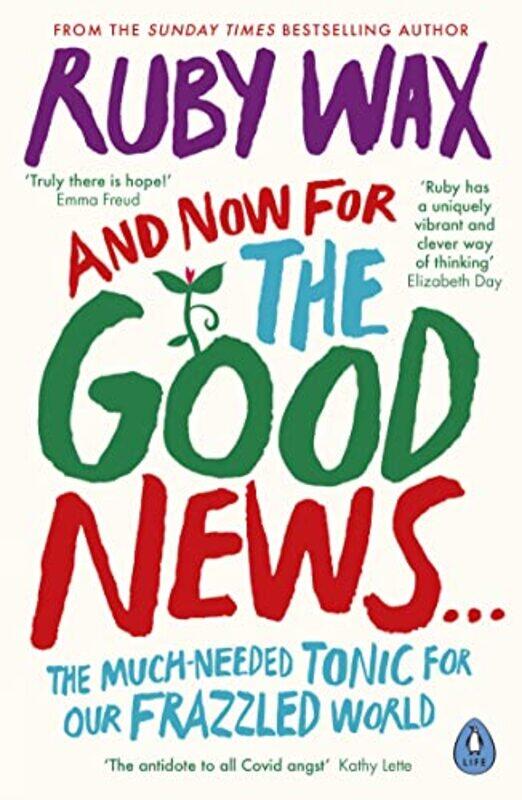 

And Now For The Good News by Ruby Wax-Paperback