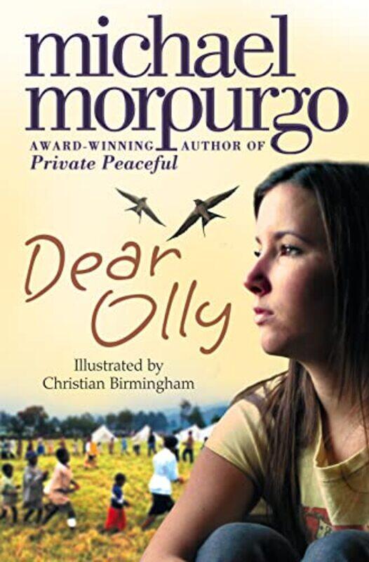 

Dear Olly by Michael MorpurgoChristian Birmingham-Paperback