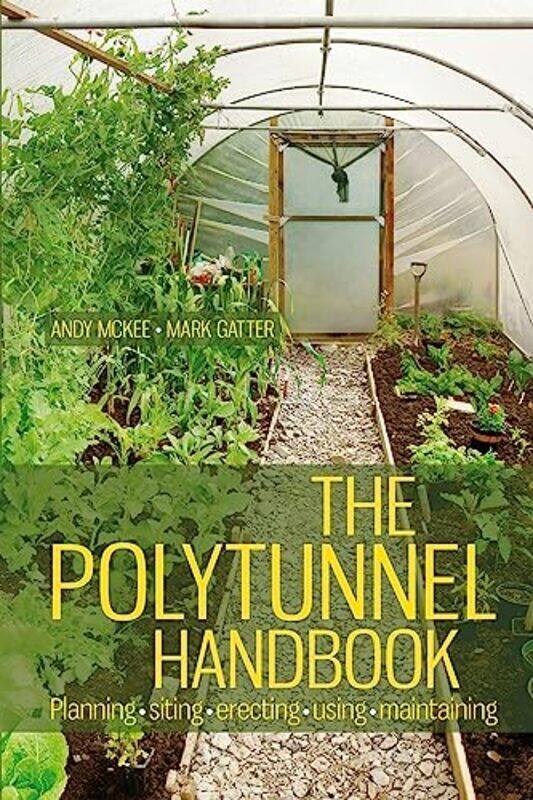 

The Polytunnel Handbook by Anthony Zee-Paperback