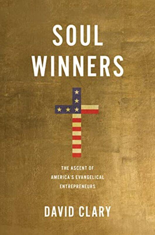 

Soul Winners by David Clary-Hardcover