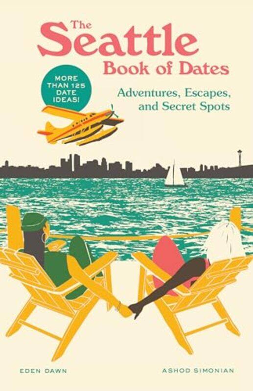 

The Seattle Book of Dates by Dilly Court-Paperback