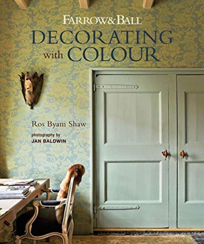 

Farrow & Ball Decorating with Colour , Hardcover by Shaw, Ros Byam