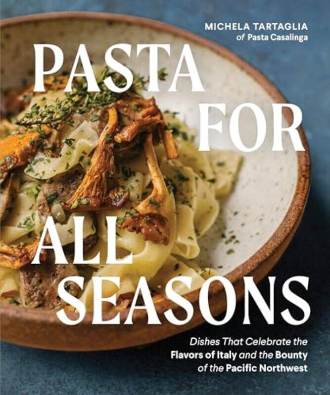 

Pasta for All Seasons by Harriet Brundle-Hardcover