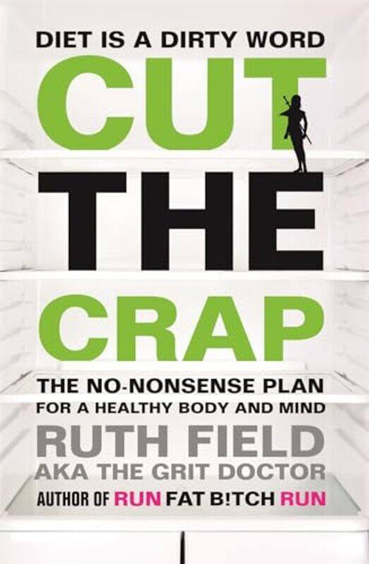 

Cut the Crap by Ruth Field-Paperback