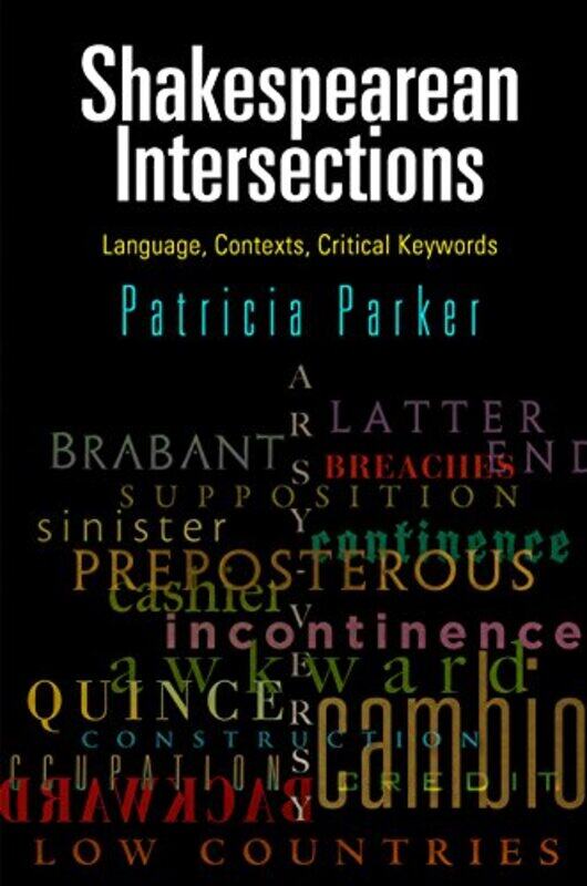 

Shakespearean Intersections by Patricia Parker-Paperback