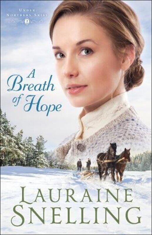 

A Breath of Hope by Lauraine Snelling-Hardcover