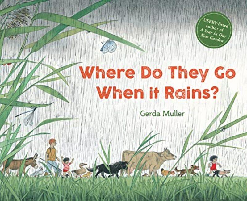 

Where Do They Go When It Rains by Gerda Muller-Hardcover