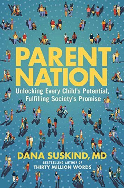 

Parent Nation by Dana SuskindLydia Denworth-Hardcover