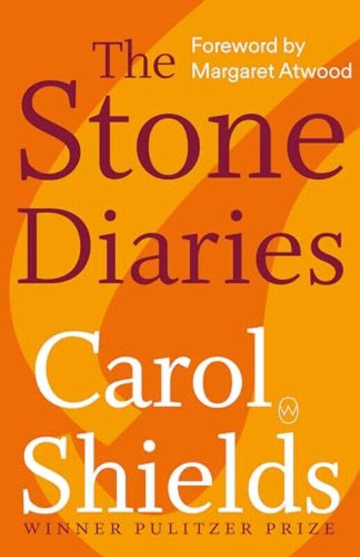 

The Stone Diaries by Carol Shields-Paperback