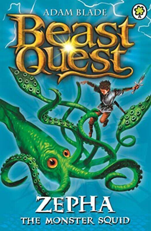 

Beast Quest Zepha the Monster Squid by Adam Blade-Paperback