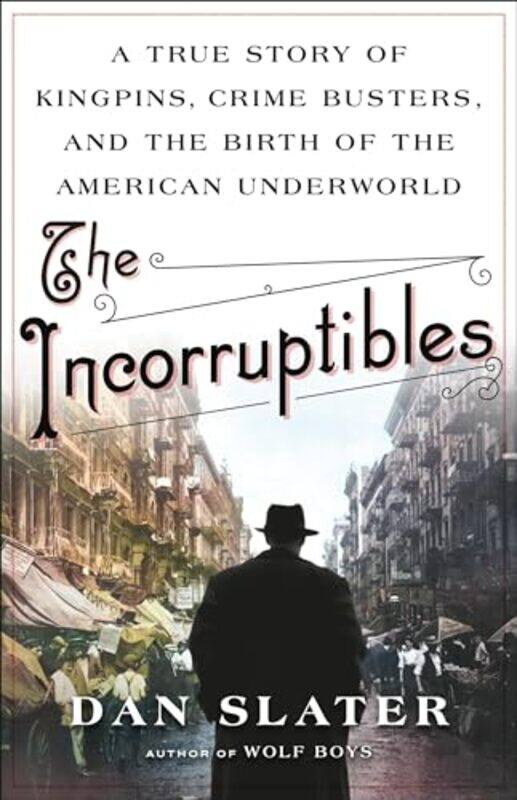 

Incorruptibles By Slater Dan - Hardcover
