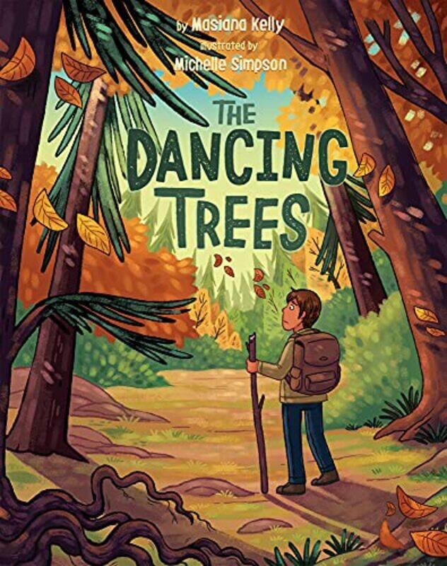 

The Dancing Trees by Masiana KellyMichelle Simpson-Hardcover
