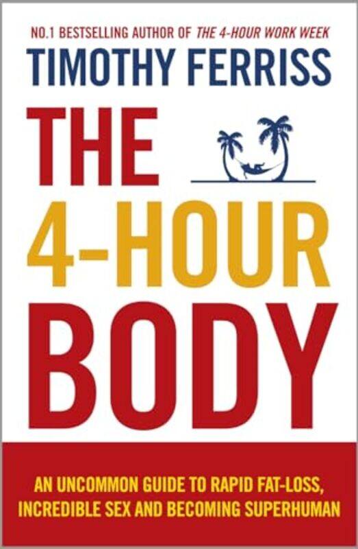 

The 4Hour Body by Timothy Author Ferriss-Paperback