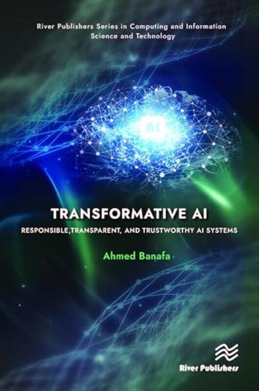 

Transformative AI by Ahmed Banafa -Hardcover