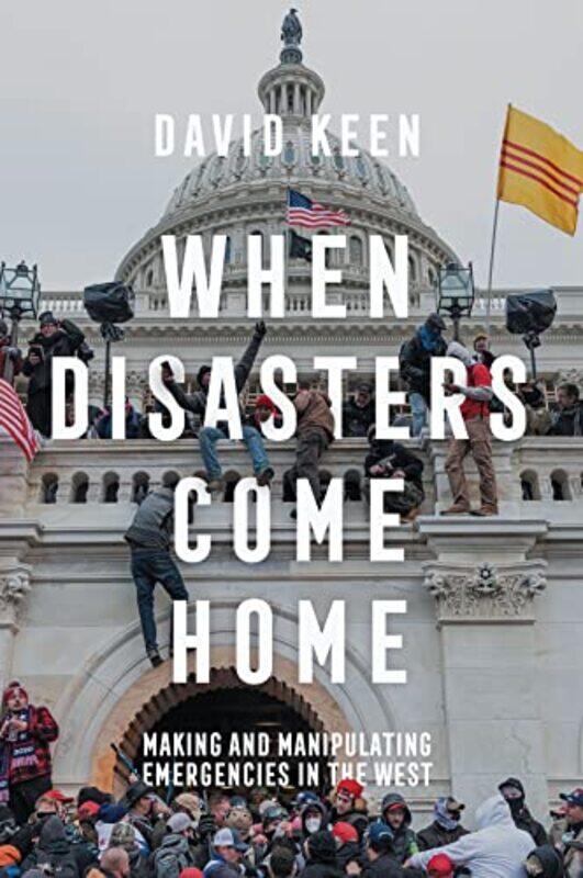 

When Disasters Come Home by David Keen-Paperback