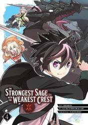The Strongest Sage With The Weakest Crest 4,Paperback,By :Shinkoshoto - Kazabana, Huuka