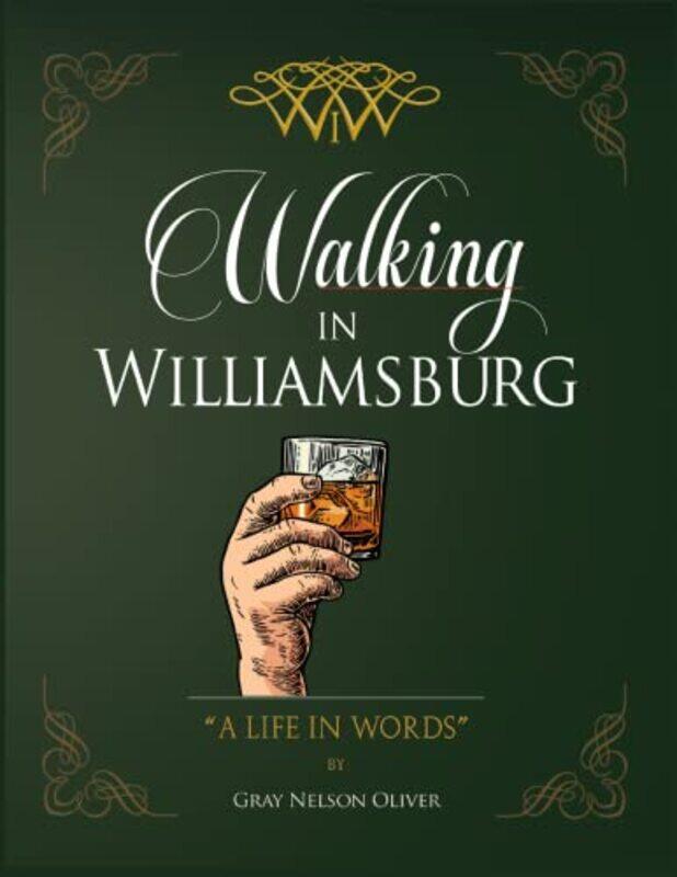 

Walking In Williamsburg by Gray Oliver-Hardcover