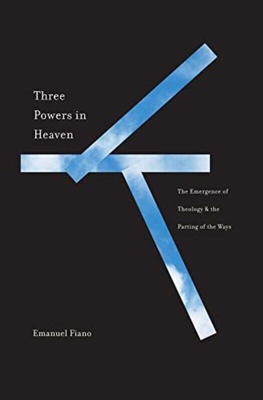 

Three Powers in Heaven by Emanuel Fiano-Hardcover