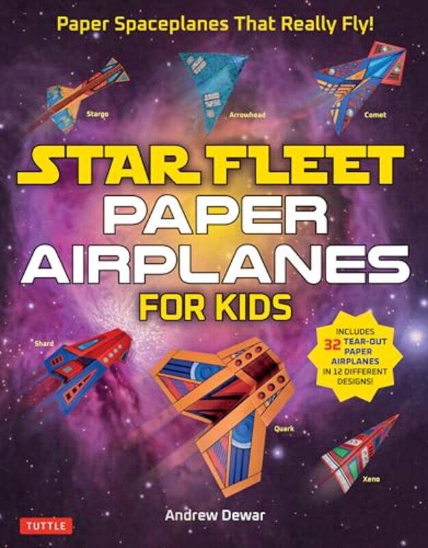 

Star Fleet Paper Airplanes for Kids by Andrew Dewar -Paperback