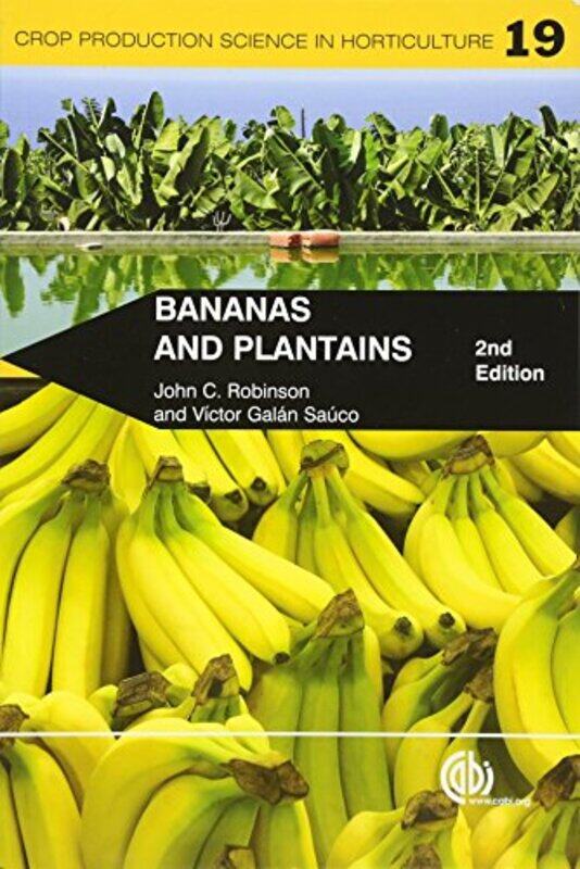 

Bananas and Plantains by John South Africa RobinsonDr Victor Instituto Canario de Investigaciones Agrarias, Tenerife Galan Sauco-Paperback