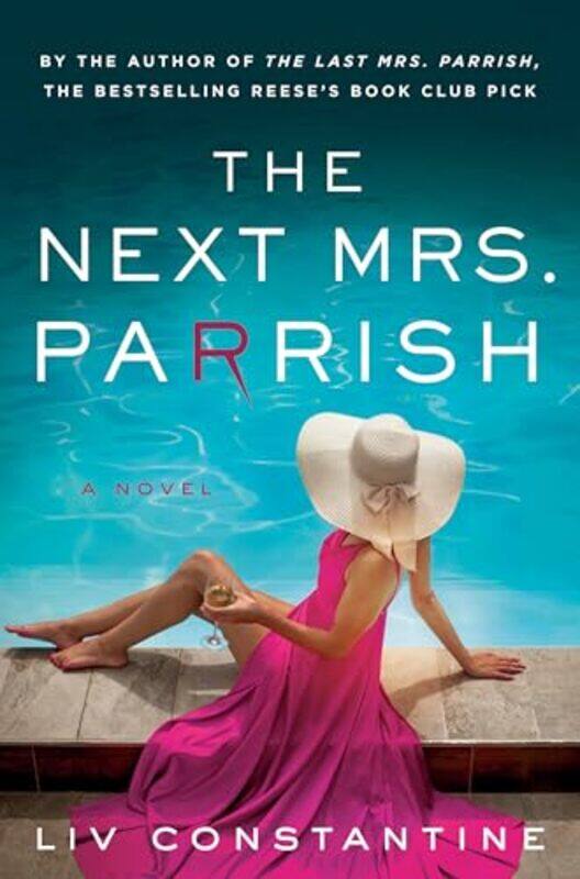 

The Next Mrs Parrish A Novel by Constantine, Liv - Paperback