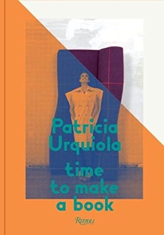 PATRICIA URQUIOLA : TIME TO MAKE A BOOK,Paperback,By:PATRICIA URQUIOLA