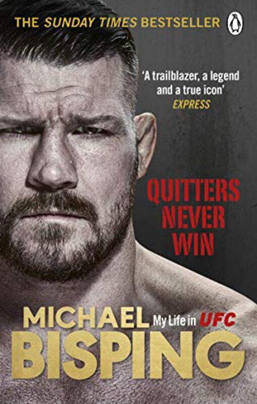 Quitters Never Win by Michael Bisping - Paperback