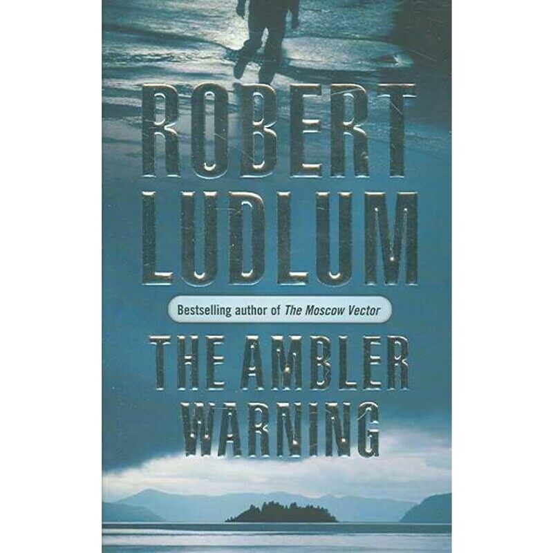 

The Ambler Warning, Paperback Book, By: Robert Ludlum