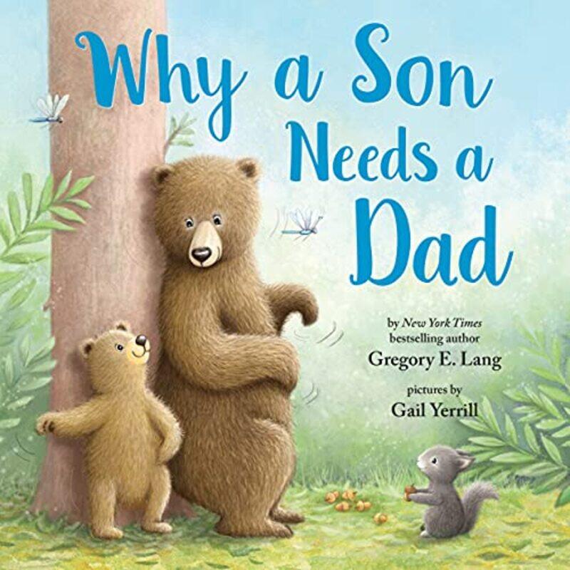 

Why A Son Needs A Dad By Lang Gregory - Hardcover