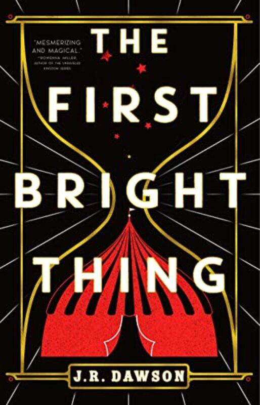

The First Bright Thing by JR Dawson-Hardcover