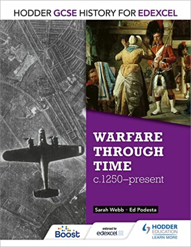 

Hodder Gcse History For Edexcel Warfare Through Time C1250Present By Sarah Webbed Podesta...Paperback