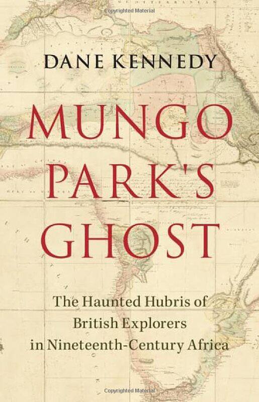 

Mungo Parks Ghost by Dane George Washington University, Washington DC Kennedy-Hardcover