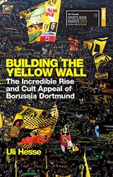 Building the Yellow Wall by Uli Hesse-Paperback