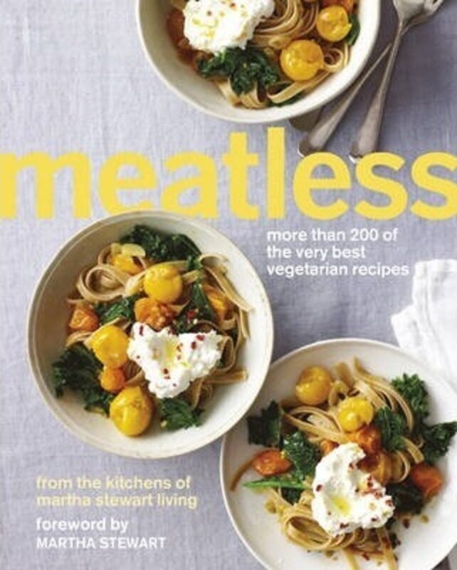 

Meatless : More Than 200 of the best vegetarian.paperback,By :Martha Stewart