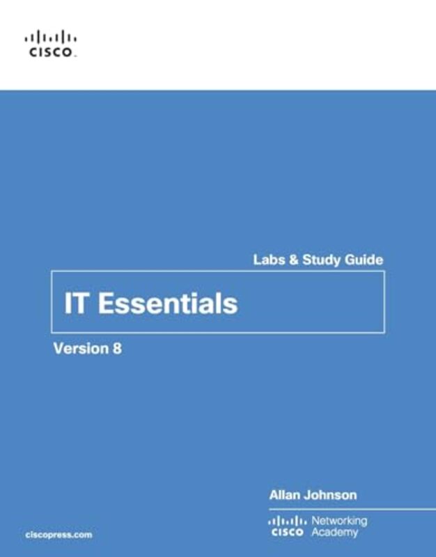 

IT Essentials Labs and Study Guide Version 8 by Francois Regis Mahieu-Paperback