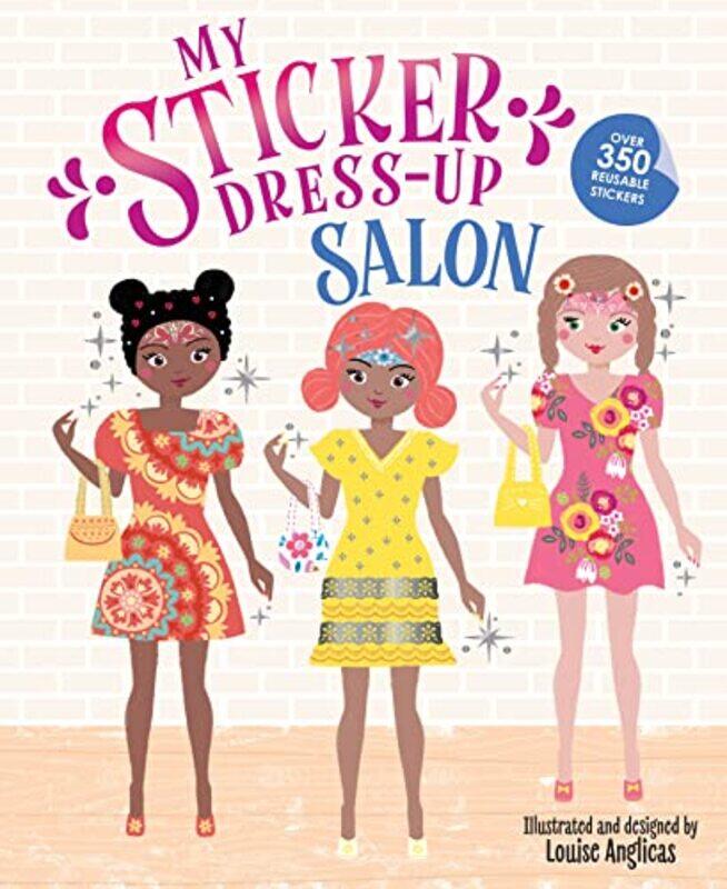 

My Sticker Dressup Salon By Anglicas, Louise Paperback