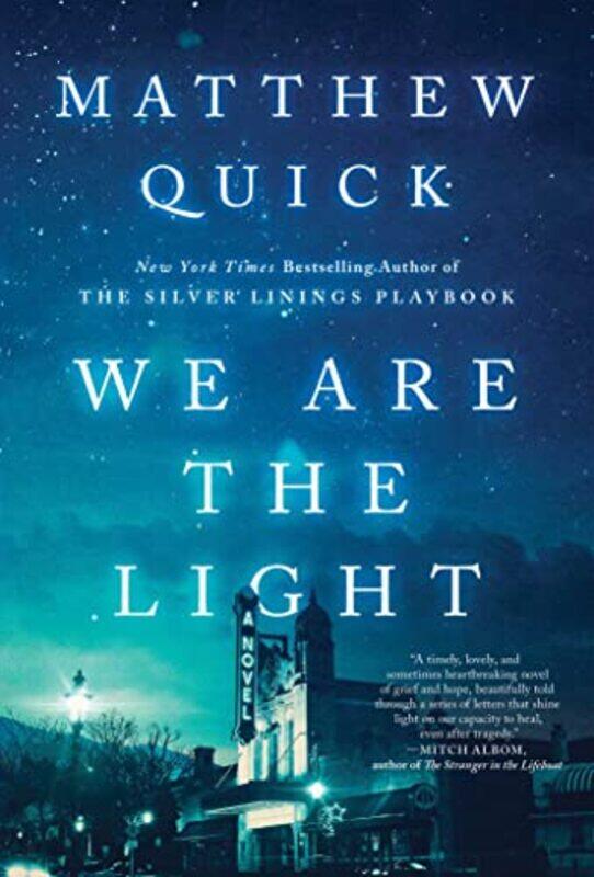 

We Are The Light by Matthew Quick-Hardcover