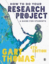 How to Do Your Research Project by Gary Thomas-Hardcover