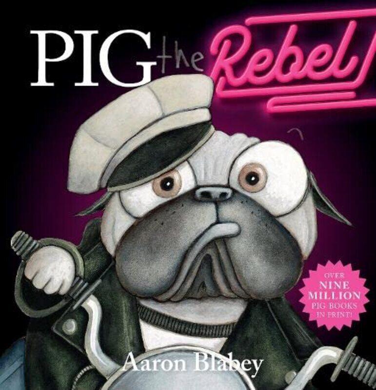 

Pig the Rebel , Paperback by Aaron Blabey