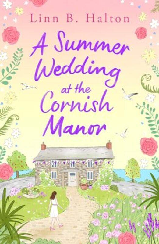 

A Summer Wedding at the Cornish Manor by Linn B Halton-Paperback