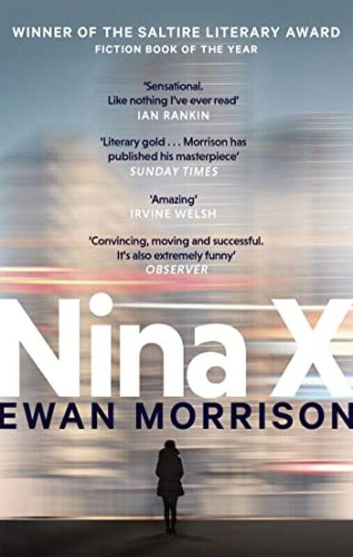 

Nina X by Ewan Morrison-Paperback