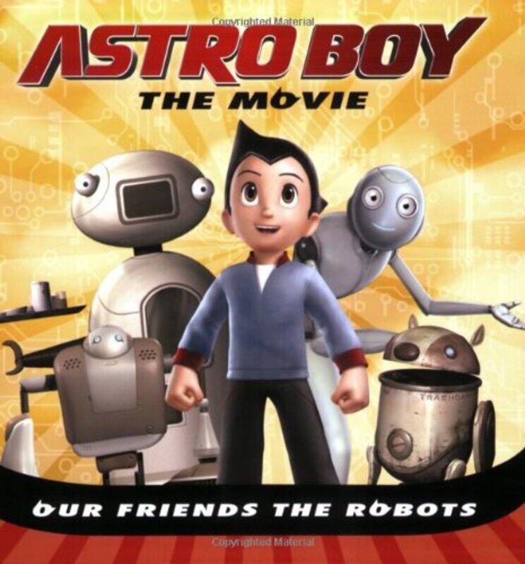 

Our Friends the Robots (Astro Boy (Price Stern Sloan)), Paperback Book, By: Kirsten Mayer