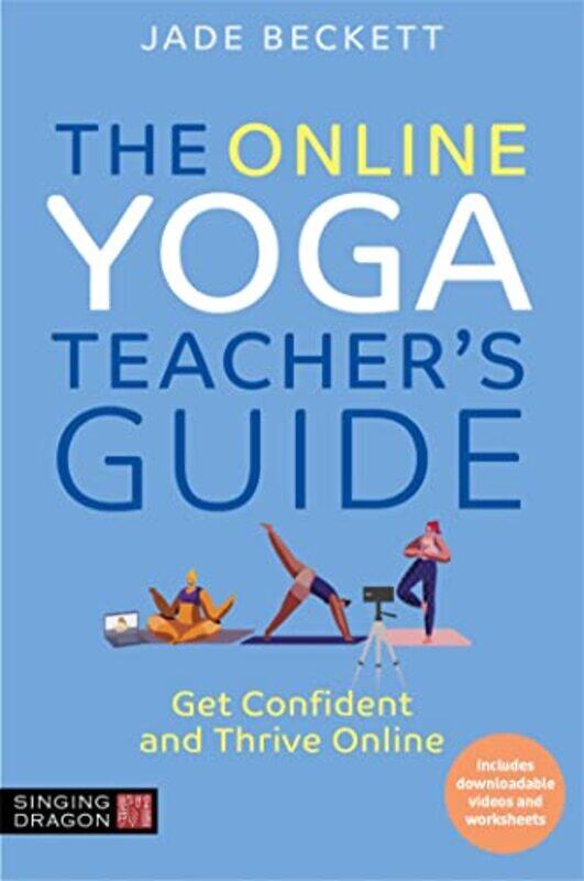 

The Online Yoga Teachers Guide by Jade Beckett-Paperback